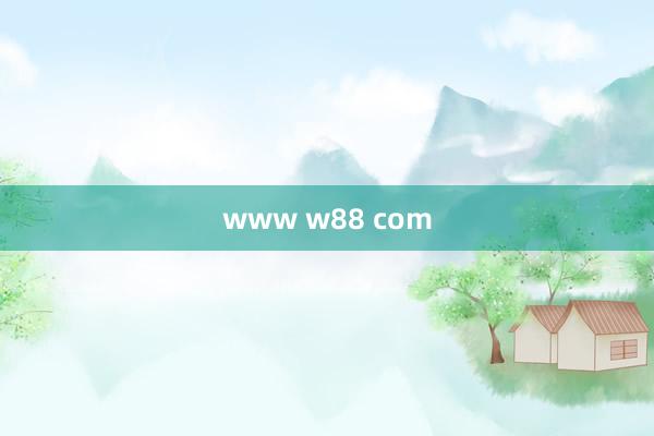 www w88 com