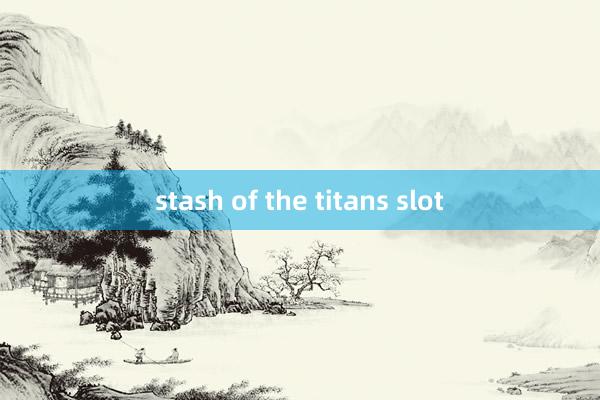 stash of the titans slot