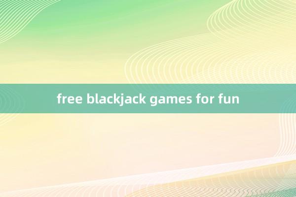 free blackjack games for fun