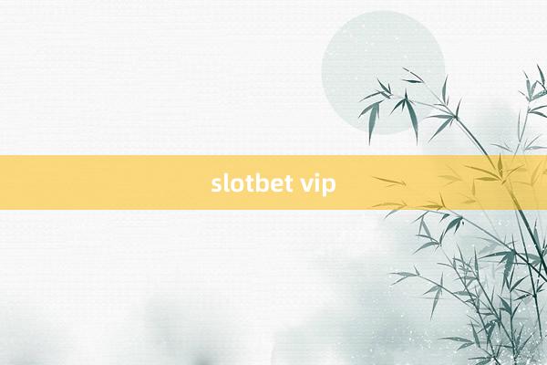 slotbet vip