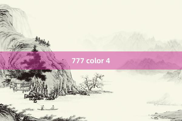 777 color 4