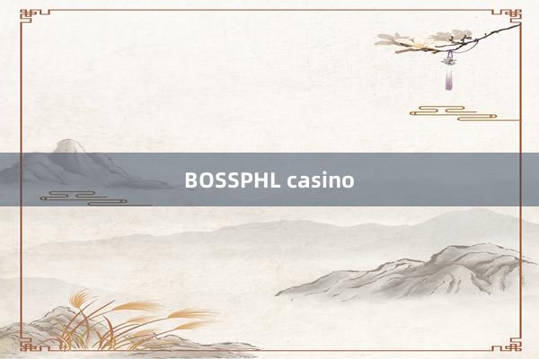 BOSSPHL casino